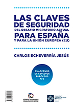 Las Claves de Seguridad del desafío migratorio actual para España y para la Unión Europea