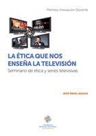 La ética que nos enseña la televisión